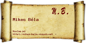 Mikes Béla névjegykártya